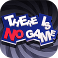 There Is No Game中文版 最新版v1.0.31 下载-thereisnogame手机版汉化下载
